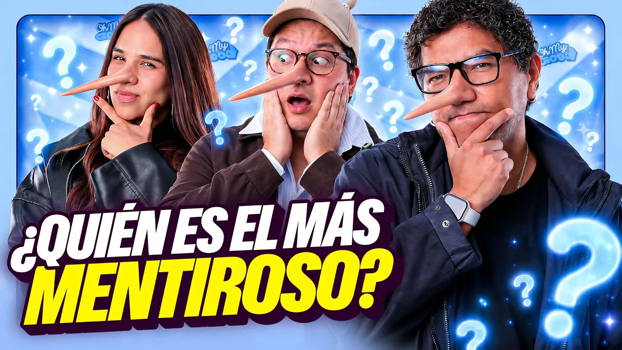 Reproducir: ¿SABEMOS MENTIR? | DESCUBRIMOS MENTIRAS | OH MY GOOD