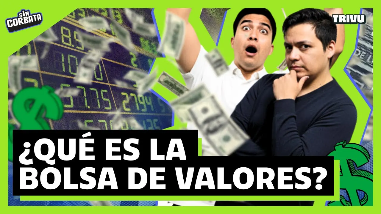 Reproducir: ¿QUIERES INVERTIR EN LA BOLSA? TE ENSEÑAMOS COMO | SIN CORBATA👔