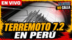 TERREMOTO DE 7.2 SACUDE CORACORA EN AYACUCHO | LA CALLE NO CALLA - PROGRAMA COMPLETO
