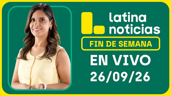LATINA NOTICIAS MATINAL - SÁBADO 26 DE SEPTIEMBRE DE 2026