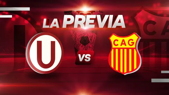 LA PREVIA - UNIVERSITARIO VS. ATLÉTICO GRAU - 15/05/2026