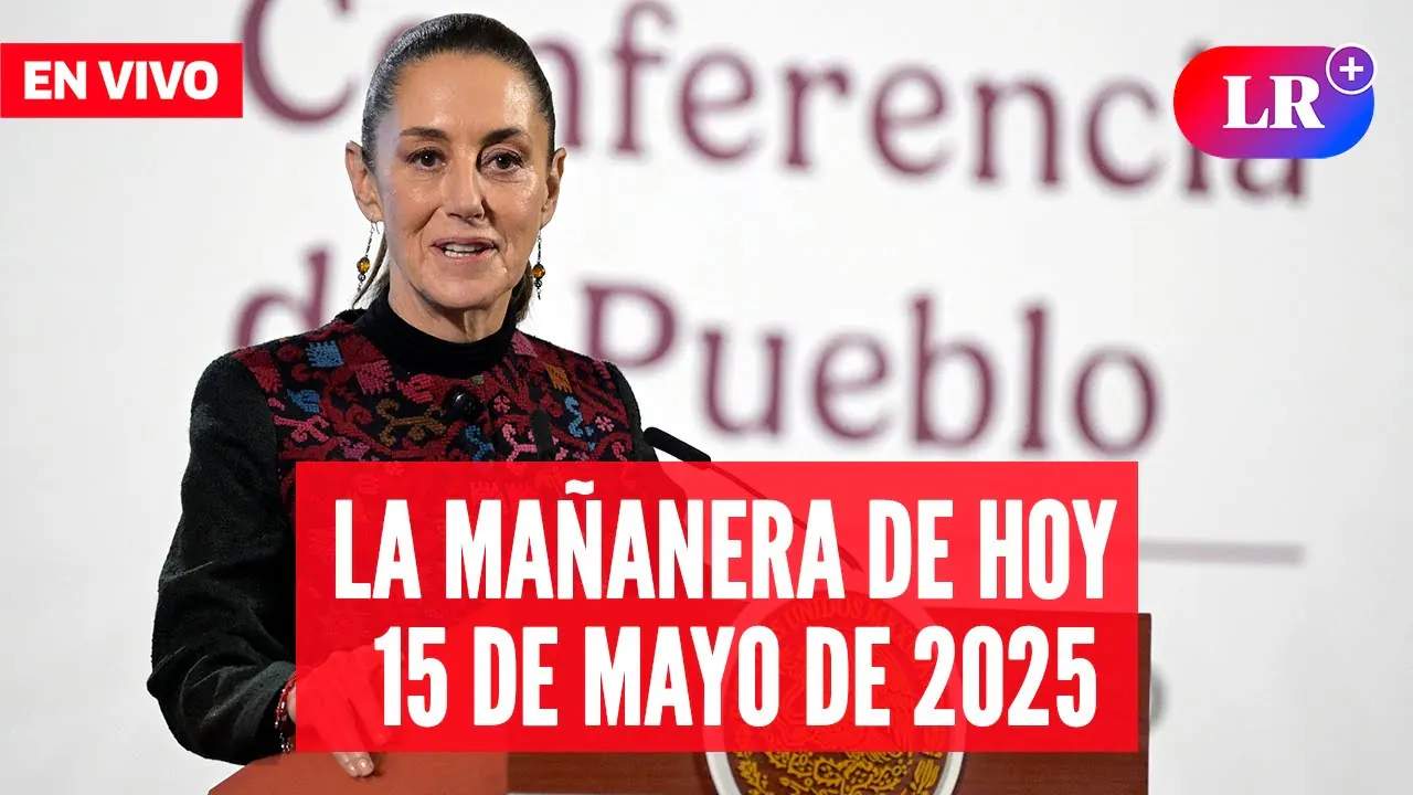 Reproducir: 🔴Claudia Sheinbaum EN VIVO HOY: La Mañanera del Pueblo del 15 de mayo de 2025