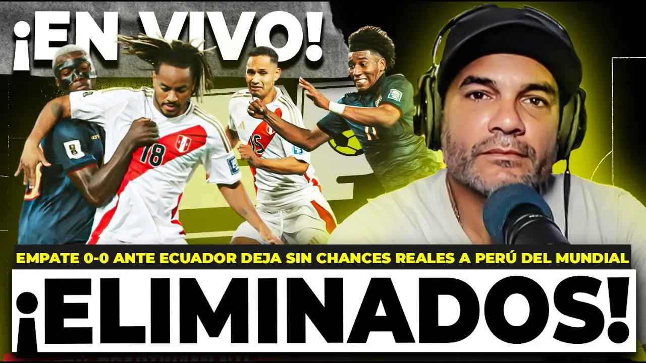 Reproducir: SE ACABÓ Y PUNTO: PERÚ NO IRÁ AL MUNDIAL 2026 | COKI GONZÁLES #ENVIVO ESTÁN PASANDO COSAS