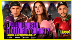 ¿PELEAREMOS EN EL CELEBRITY COMBAT? | ¿QUIÉNES SERÁN NUESTROS RIVALES? | #LAMANADAGALÁCTICA