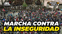 IRL DESDE LA MARCHA NACIONAL CONTRA LA INSEGURIDAD CIUDADANA | Pasa en la Calle EN VIVO