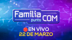 #ENVIVO | FAMILIA PUNTO COM #FAMILIACOMRPP | 22/03/2025