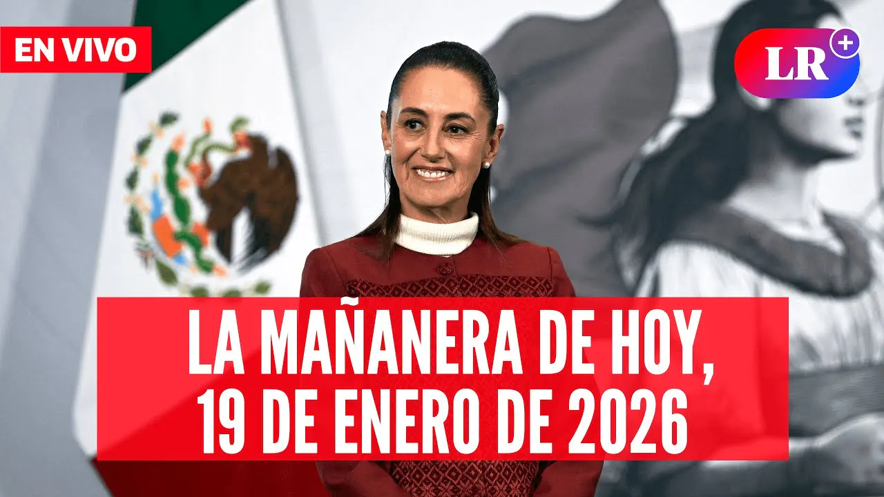 Reproducir: 🔴 Claudia Sheinbaum EN VIVO en la Mañanera de HOY, 19 de enero 2026 | #LR