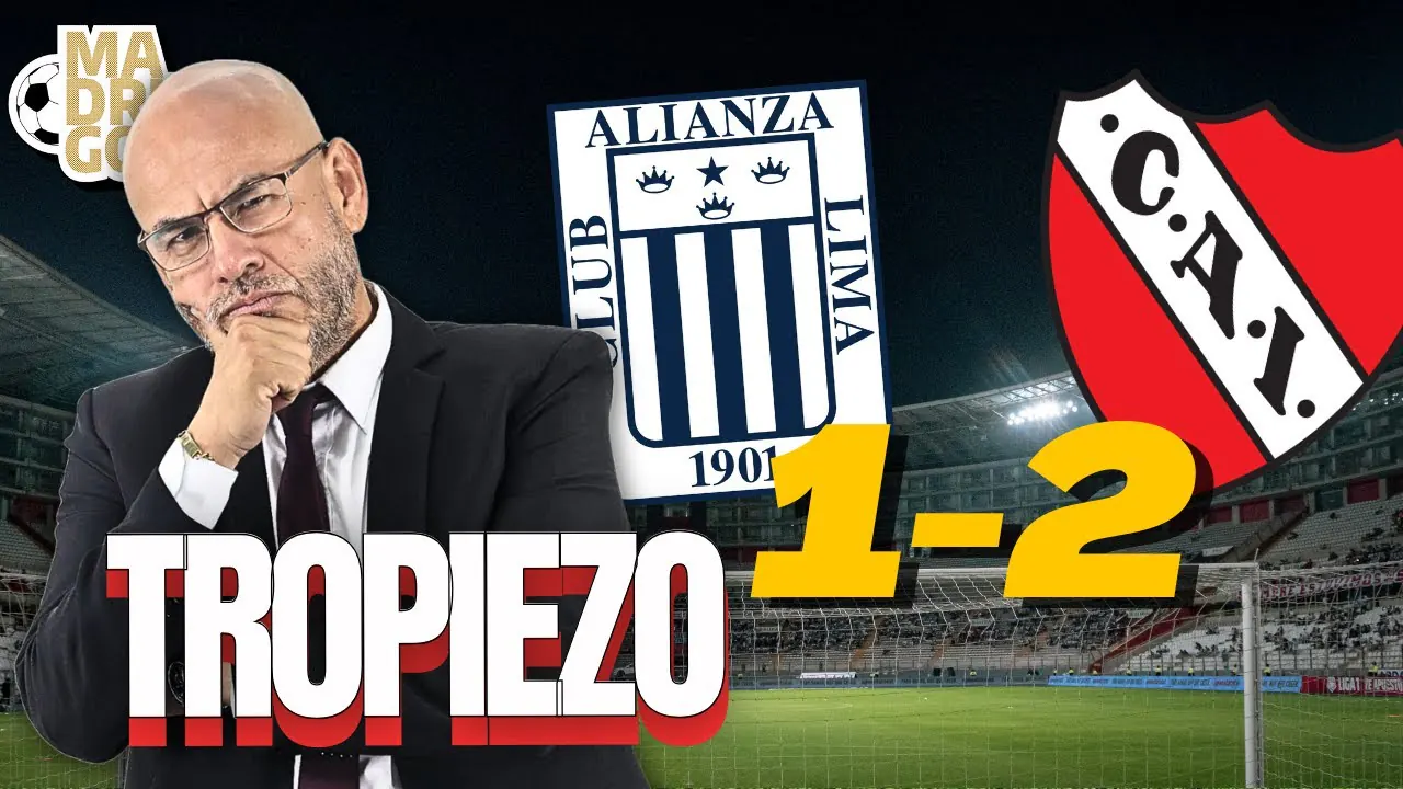 Reproducir: MADRUGOL CON MR PEET: ALIANZA LIMA 1 - 2 INDEPENDIENTE