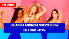 De 5 a 7 | ¡SHAKIRA ANUNCIA NUEVO SHOW EN LIMA! - ATV+