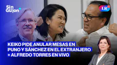 KEIKO SERÍA PRESIDENTA Y ALFREDO TORRES ACLARA TODO EN VIVO | SIN GUION CON ROSA MARÍA PALACIOS