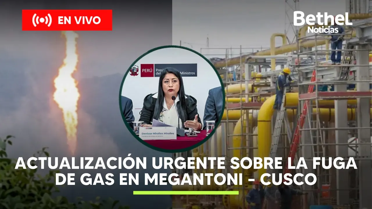 Reproducir: 🔴 #envivo | PCM ACTUALIZA INFORMACIÓN SOBRE FUGA DE GAS EN MEGANTONI - CUSCO