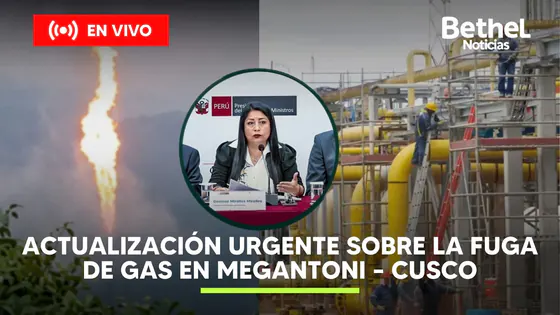 #envivo | PCM ACTUALIZA INFORMACIÓN SOBRE FUGA DE GAS EN MEGANTONI - CUSCO