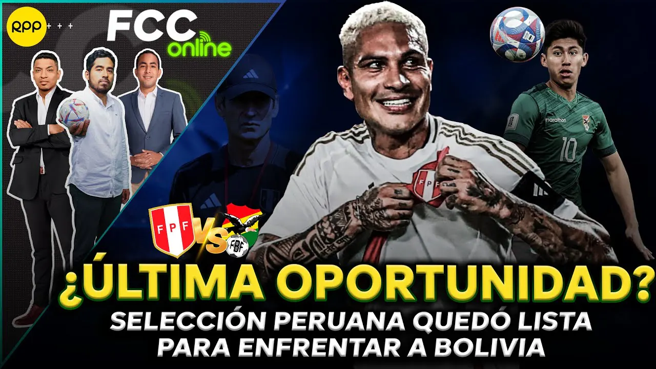 Reproducir: #ENVIVO PERÚ VS. BOLIVIA: EL XI DE IBÁÑEZ CON GUERRERO EN EL ATAQUE ¿ÚLTIMA OPORTUNIDAD?  #FCCONLINE