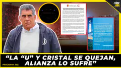 LA “U” Y CRISTAL SE QUEJAN, ALIANZA LO SUFRE