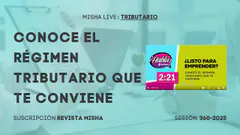 CONOCE EL RÉGIMEN TRIBUTARIO QUE TE CONVIENE