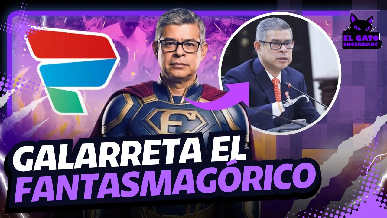 Reproducir: GALARRETA EL FANTASMAGÓRICO: PEDIDOS DE FACULTADES, GUERRA DE MINISTROS Y MÁS | EL GATO ENCERRADO🐈⬛