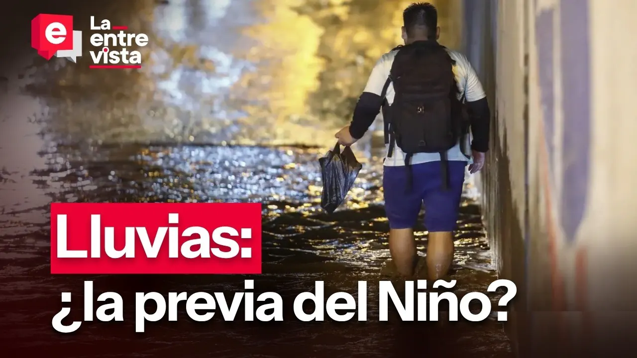 Reproducir: Lluvias ¿será la previa de El Niño? |”La Entrevista” |EN VIVO 17/08/2026