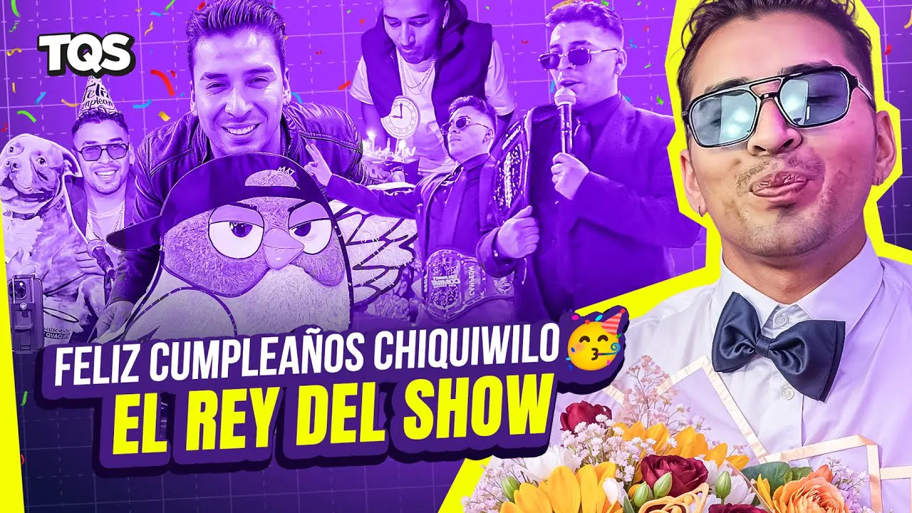 Reproducir: #TQS | ¡FELIZ CUMPLEAÑOS CHIQUIWILO! 🎉 ¡QUE NUNCA NOS FALTE SHOW!