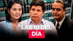 Keiko a la presidencia, Montesinos en prisión, Castillo y la nulidad de juicio | #las10deldía