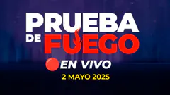 #ENVIVO PRUEBA DE FUEGO 02/05/2025 #PDFRPP