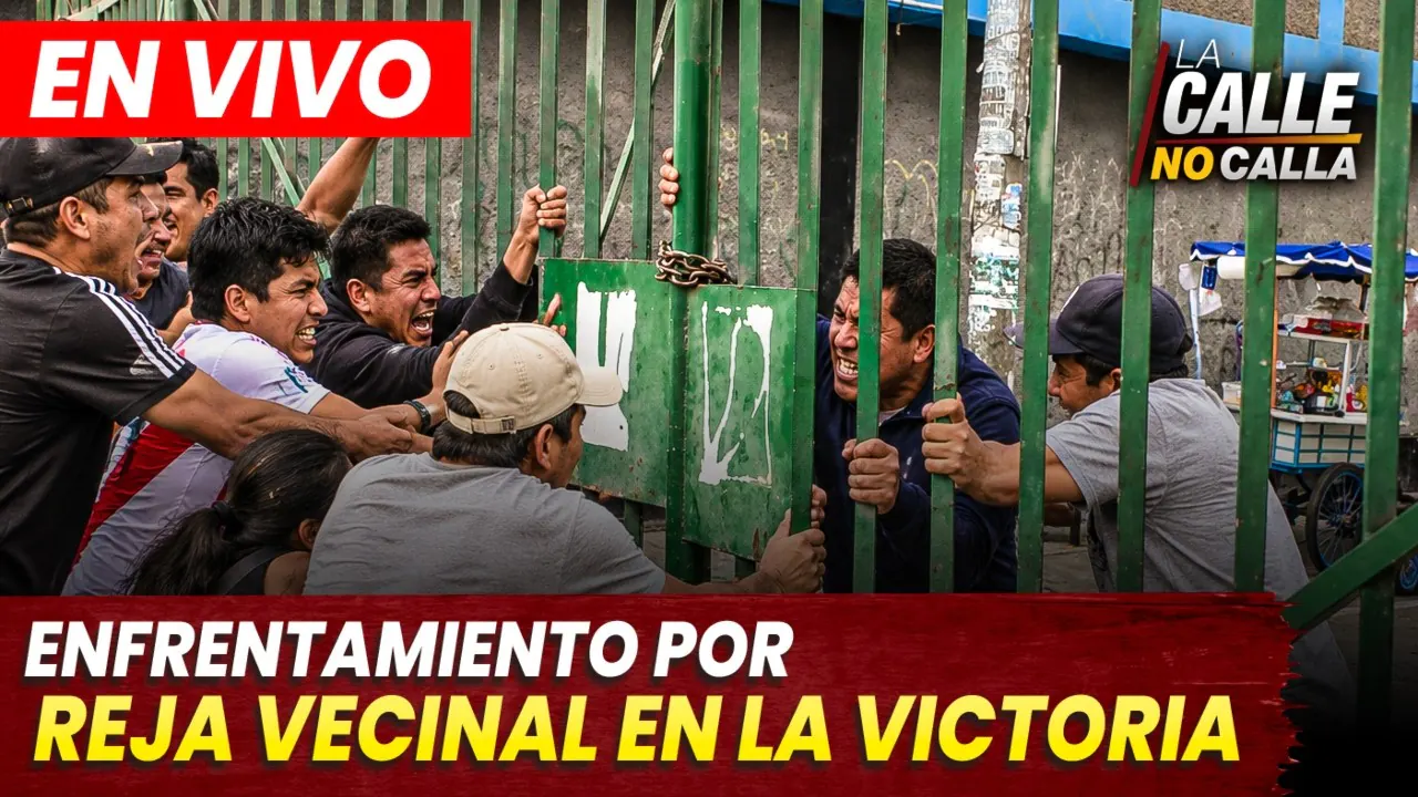 Reproducir: 🟢EN VIVO - ENFRENTAMIENTO VECINAL POR REJA EN LA VICTORIA | LA CALLE NO CALLA - PROGRAMA COMPLETO