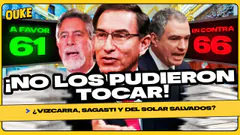 ¿VIZCARRA, SAGASTI Y DEL SOLAR SE IMPONEN EN EL CONGRESO? | OUKE