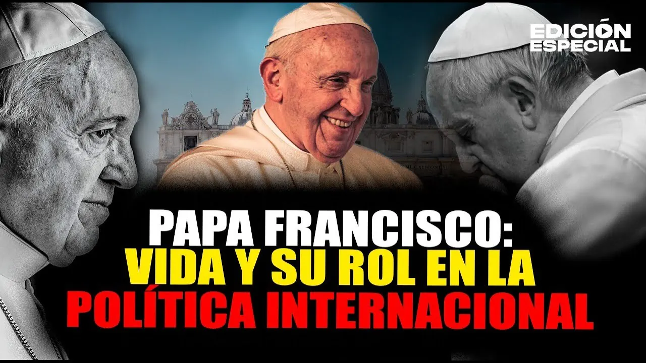 Reproducir: #EnVivo Papa Francisco: vida y su papel político en el mundo.