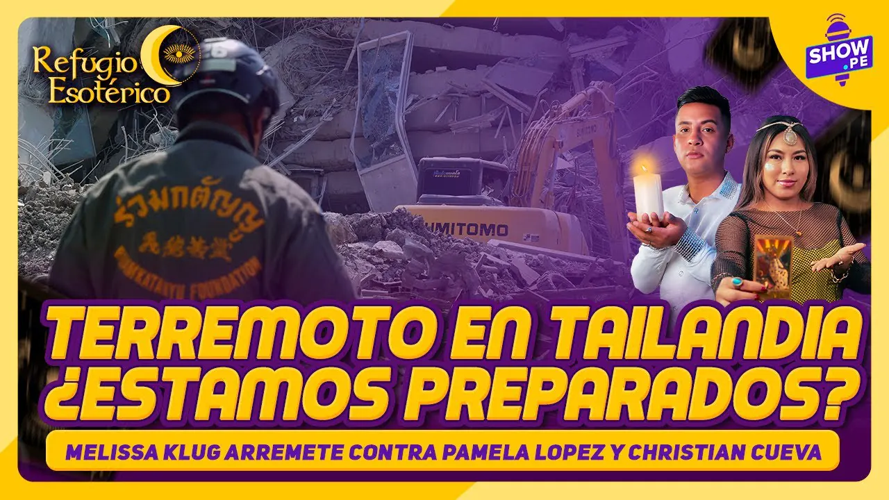 Reproducir: TERREMOTO AZOTA TAILANDIA ¿ESTAMOS PREPARADOS? / MELISSA KLUG CONTRA P. LOPEZ Y CUEVA EN 'EVDLV'