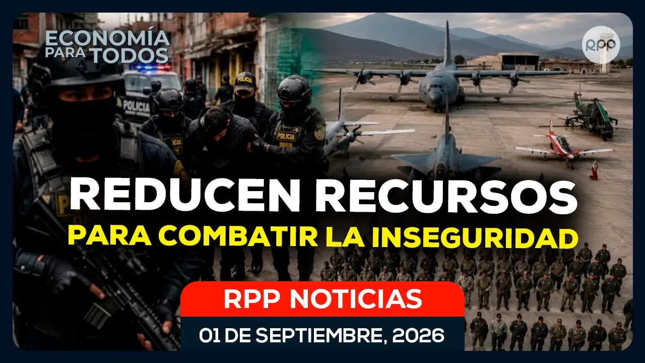 Reproducir: EN VIVO 🔴 Presupuesto 2027: Gobierno reduce recursos para combatir la inseguridad | RPP Noticias
