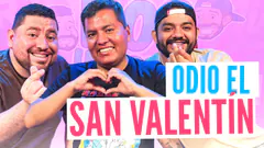 ODIO SAN VALENTÍN l #doshombresymedio