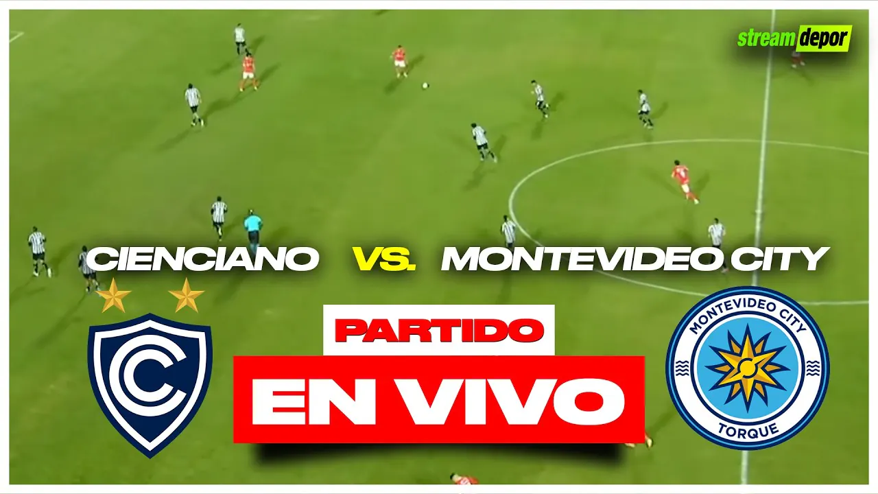Reproducir: CIENCIANO vs MONTEVIDEO CITY TORQUE EN VIVO | 4tos COPA SUDAMERICANA | Stream Depor