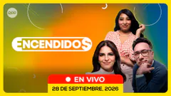 ENCENDIDOS: las noticias de hoy, actualidad y entretenimiento (28/09/26)
