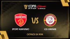 EN VIVO | SPORT HUANCAYO VS LOS CHANKAS | COPA CALIENTE DE LA LIGA | OCTAVOS DE FINAL