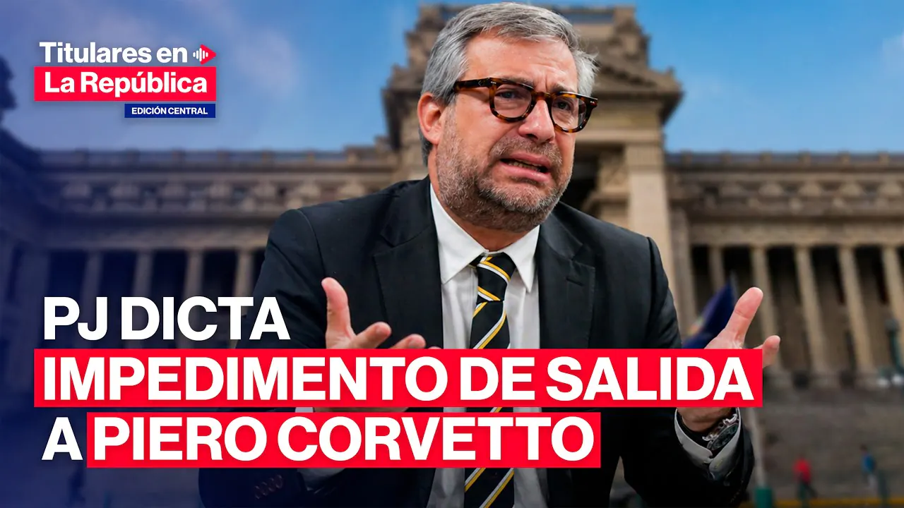 Reproducir: 🔴 PIERO CORVETTO: PJ dicta IMPEDIMENTO DE SALIDA del país al exjefe de la ONPE #TLR