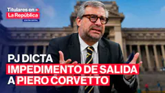 PIERO CORVETTO: PJ dicta IMPEDIMENTO DE SALIDA del país al exjefe de la ONPE #TLR