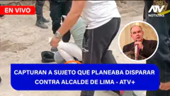 De 5 a 7 | CAPTURAN A SUJETO QUE PLANEABA DISPARAR CONTRA ALCALDE DE LIMA - ATV+