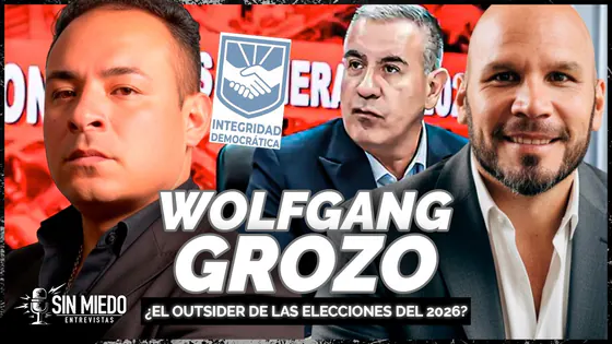 ¿WOLFGANG GROZO SERÁ EL OUTSIDER DE LAS ELECCIONES DEL 2026? | SIN MIEDO