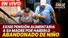 EN VIVO - EXIGE PENSIÓN A SU MADRE POR ABANDONARLO | LA CALLE NO CALLA - PROGRAMA COMPLETO