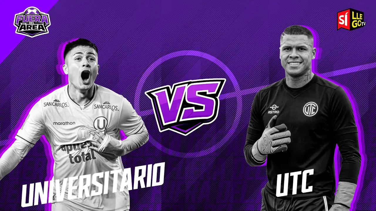 Reproducir: 🔴 PREVIA UNIVERSITARIO VS UTC⚽| EN VIVO | TORNEO APERTURA | FUERA DEL ÁREA 🏟️