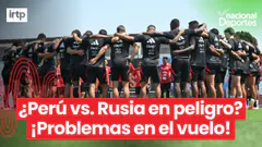 ¿PERÚ llegó a RUSIA? + AYACUCHO pide los 3 puntos | "Nacional deportes" por Radio Nacional EN VIVO