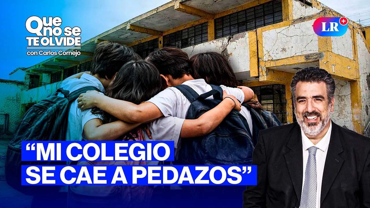 Reproducir: INICIÓ EL AÑO ESCOLAR CON COLEGIOS EN MAL ESTADO | QUE NO SE TE OLVIDE CON CARLOS CORNEJO