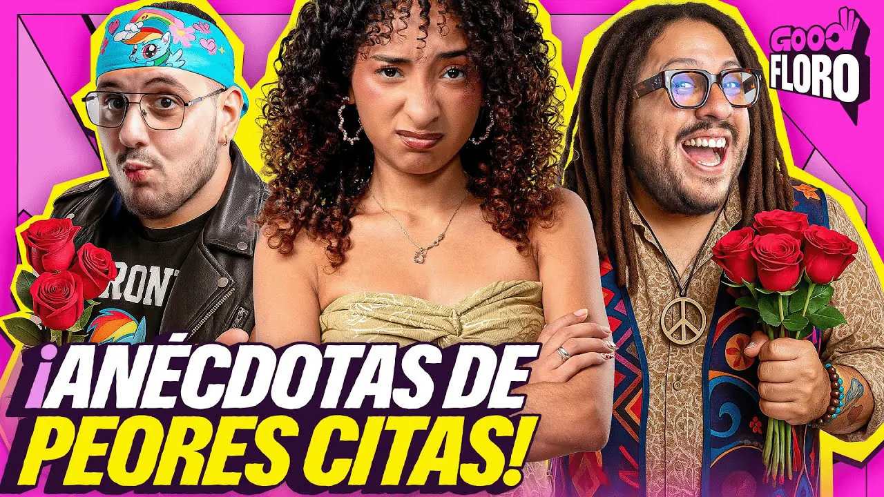 Reproducir: ANECDOTAS DE MIS PEORES CITAS | ¿TONINO REGRESA? | GOOD FLORO