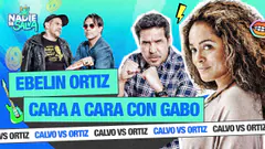 EBELYN ORTIZ CARA A CARA CON GABO | NADIE SE SALVA