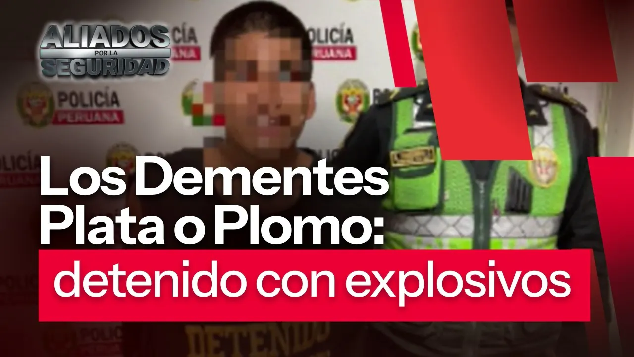 Reproducir: Los Dementes Plata o Plomo: presunto integrante cae con explosivos | "Aliados por la seguridad"