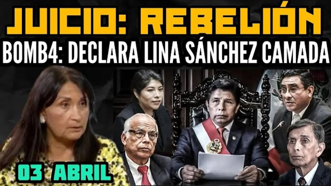 Reproducir: EN VIVO: AUDIENCIA CASO REBELIÓN CONTRA EL PRESIDENTE CASTILLO / DECLARA LINA SANCHEZ CAMADA - 3 ABR