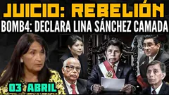 EN VIVO: AUDIENCIA CASO REBELIÓN CONTRA EL PRESIDENTE CASTILLO / DECLARA LINA SANCHEZ CAMADA - 3 ABR
