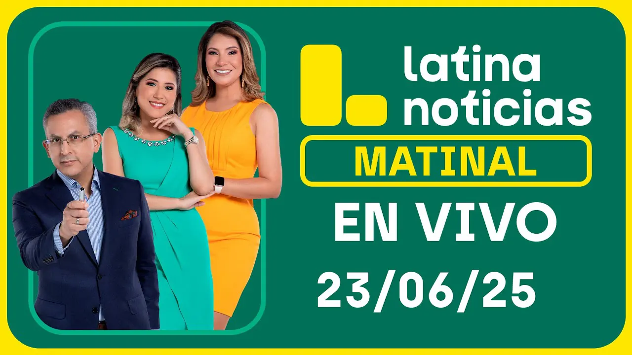 Reproducir: LATINA EDICIÓN MATINAL - LUNES 23 DE JUNIO DEL 2025