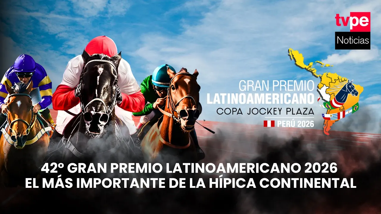 Reproducir: 🔴 EN VIVO 🏇 Gran Premio Latinoamericano 2026 | 42° Edición | Hípica Internacional | TVPerú