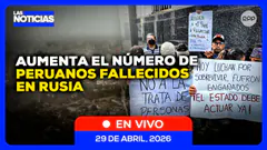 Aumenta cantidad de peruanos fallecidos en Rusia 29/04/2026