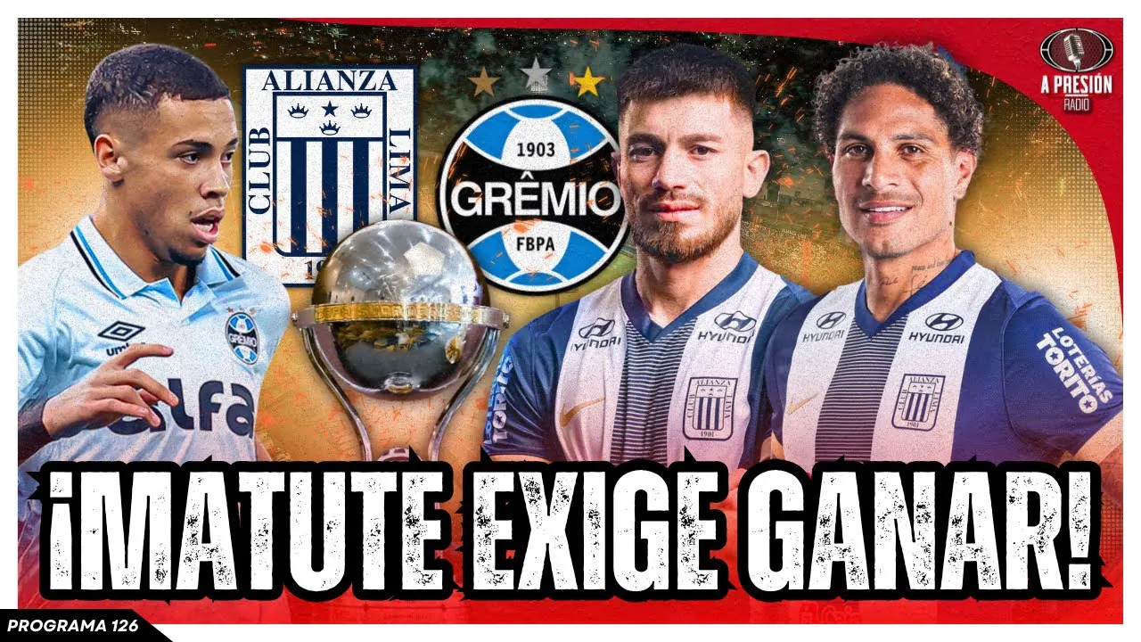 Reproducir: ¡NO VALE PERDER! Alianza Lima JUEGA CON FUEGO ante Gremio